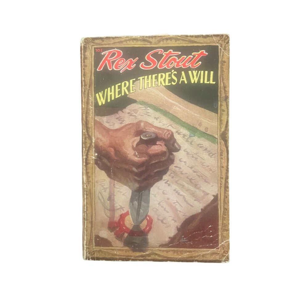 Where There"s A Will by  Rex Stout   Softcover 1946  Avon
